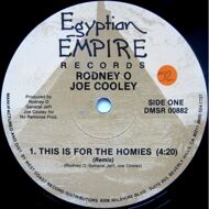 Rodney O & Joe Cooley - This Is For The Homies (Remix) 