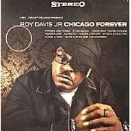 Roy Davis Jr. - Chicago Forever 