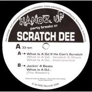 Scratch Dee - What Is A DJ If He Can't Scratch 