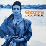Shazzy - Giggahoe 