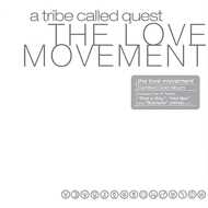 A Tribe Called Quest - The Love Movement 