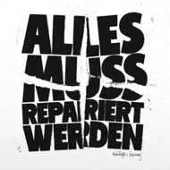 Antilopen Gang - Alles Muss Repariert Werden (Black Vinyl) 