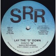 Disco B - Lay The D Down 