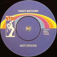 Taggy Matcher - Next Episode / Episodic Dub 