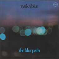Tarika Blue - The Blue Path 