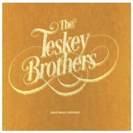 The Teskey Brothers - Half Mile Harvest 