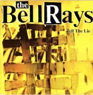 The Bellrays - Tell The Lie 