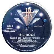The Dogs - Take It Off 