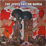 The Jimmy Castor Bunch - It's Just Begun 