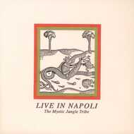 The Mystic Jungle Tribe - Live In Napoli 