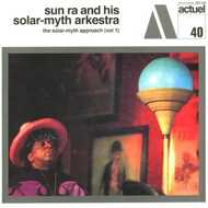 Sun Ra - The Solar-Myth Approach Vol. 1 