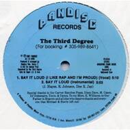 The Third Degree - Say It Loud 