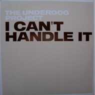 The Underdog Project - I Can't Handle It 
