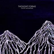 Thought Forms - Ghost Mountain 
