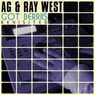 AG & Ray West - Got Berries Revisited (Black Vinyl) 