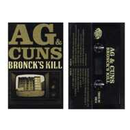 AG & Cuns - Bronck's Kill (Tape) 