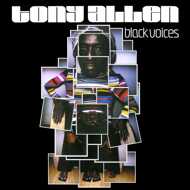 Tony Allen - Black Voices 