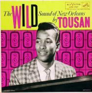 Tousan - The Wild Sound Of New Orleans By Tousan 