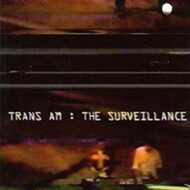 Trans Am - The Surveillance 