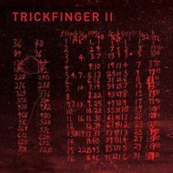 Trickfinger (John Frusciante) - Trickfinger II 