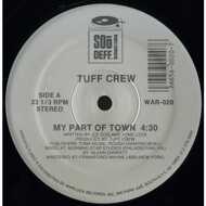 Tuff Crew - My Part Of Town 