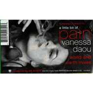 Vanessa Daou - A Little Bit Of Pain (World And Earth Mixes) 