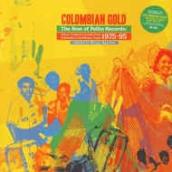 Various - Colombian Gold: The Best Of Felito Records 