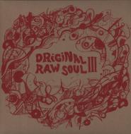 Various - Original Raw Soul III 