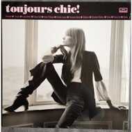 Various - Toujours Chic! 