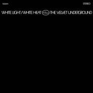 The Velvet Underground - White Light/White Heat 