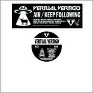 Vertual Vertigo - Air / Keep Following 