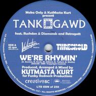 Tank Gawd - We're Rhymin' feat. Retrogott 