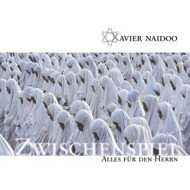 Xavier Naidoo - Zwischenspiel / Alles Für Den Herrn 