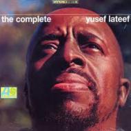 Yusef Lateef - The Complete Yusef Lateef 