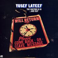Yusef Lateef - The Doctor Is In ...And Out 