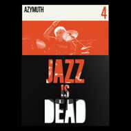 Adrian Younge & Ali Shaheed Muhammad / Azymuth - Jazz Is Dead 4 - Azymuth 
