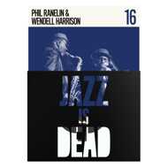Adrian Younge & Ali Shaheed Muhammad - Jazz Is Dead 16 - Wendell Harrison x Phil Ranelin (Black Vinyl) 