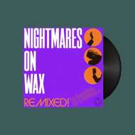 Nightmares On Wax - Remixed! To Freedom 