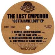 The Last Emperor - Gotta Have Love 