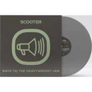 Scooter - Back To The Heavyweight Jam (Silver Vinyl) 