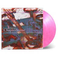 Chapterhouse - The Best Of Chapterhouse 