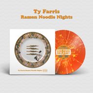 Ty Farris - Ramen Noodle Nights (Orange Vinyl) 