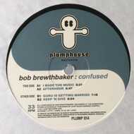 Bob Brewthbaker - Confused 