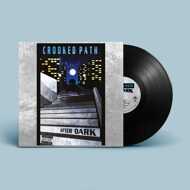 Crooked Path - After Dark (Black Vinyl) 