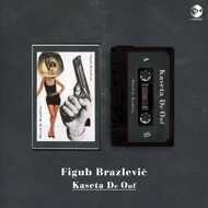 Figub Brazlevic - Kaseta de Ouf (Tape) 