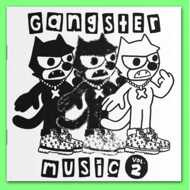 Various - Gangster Music Vol. 2 (Deluxe Edition) 