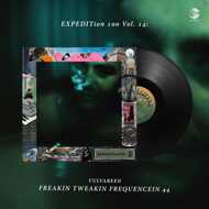 Vulvareen - EXPEDITion 100 Vol. 14: Freakin Tweakin Frequencein 44 