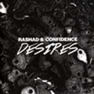 Rashad & Confidence - Desires (Black Vinyl) 