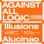 A.A.L. (Against All Logic) - Illusions Of Shameless Abundance / Alucinao 