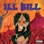Ill Bill - La Bella Medusa (Colored Vinyl) 